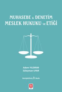 Muhasebe ve Denetim Meslek Hukuku ve Etiği