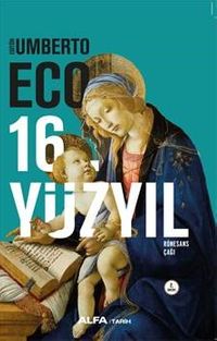 16.Yüzyıl - Rönesans Çağı (Ciltli)