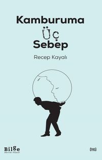 Kamburuma Üç Sebep