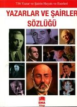Yazarlar ve Şairler Sözlüğü (Resimli)