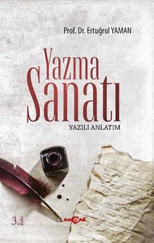 Yazma Sanatı & Yazılı Anlatım