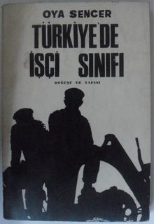 Türkiye'de İşçi Sınıfı / Doğuşu ve Yapısı Kod: 12-D-35