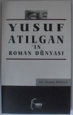 Yusuf Atılganın Roman Dünyası Kod: 12-D-41
