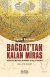 Bağdat'tan Kalan Miras & Yunan Bilimi Nasıl Korundu ve Geliştirildi?