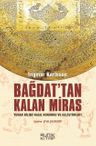 Bağdat'tan Kalan Miras &amp; Yunan Bilimi Nasıl Korundu ve Geliştirildi?