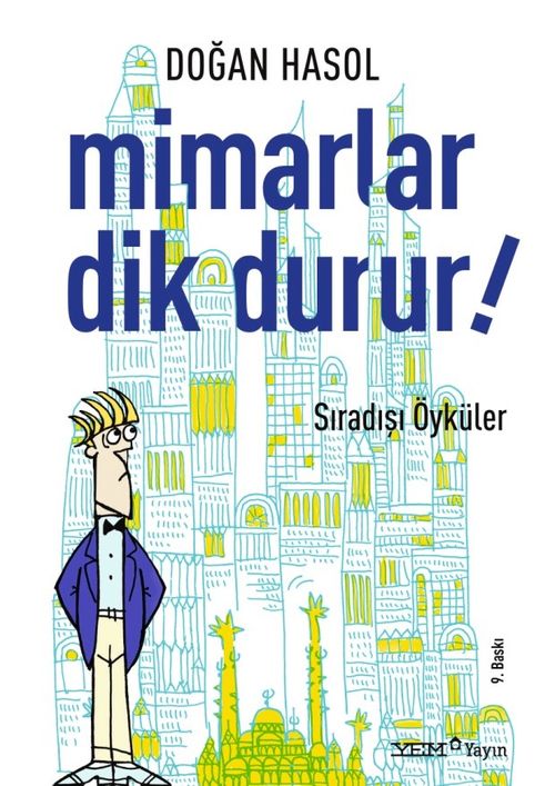 Mimarlar Dik Durur! & Sıradışı Öyküler