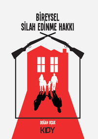 Bireysel Silah Edinme Hakkı 