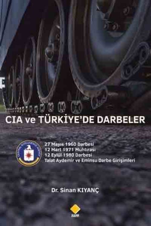 CIA ve Türkiye'de Darbeler