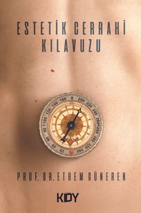 Estetik Cerrahi Kılavuzu