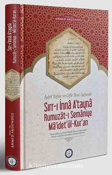 Sırr-ı İnna Atayna-Rumuzat-ı Semaniye-Maidetül-Kuran - Prof. Dr. Ahmed Akgündüz