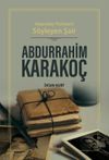 Vatandaş T&uuml;rk&uuml;leri S&ouml;yleyen Şair Abdurrahim Karako&ccedil;
