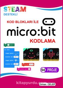 Kod Blokları İle Microbit Kodlama - Orhan Celep