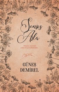 Sensiz Asla 