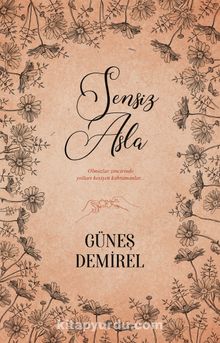 Sensiz Asla - Güneş Demirel
