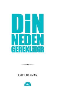 Din Neden Gereklidir?