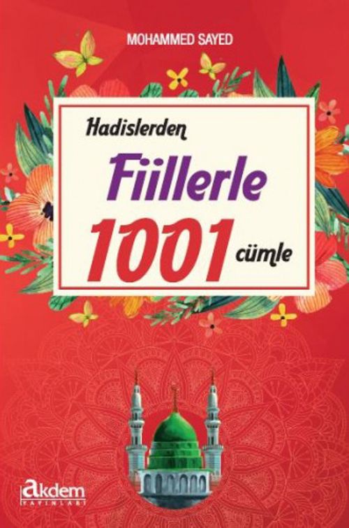 Hadislerden Fiillerle 1001 Cümle