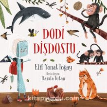 Dodi Dişdostu - Elif Yonat Toğay