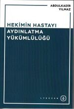 Hekimin Hastayı Aydınlatma Yükümlülüğü