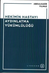 Hekimin Hastayı Aydınlatma Yükümlülüğü