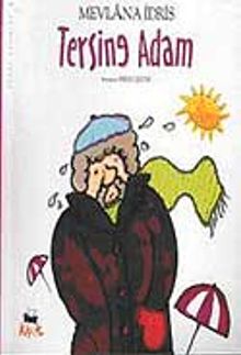 Tersine Adam / Tuhaf Adamlar Serisi -8