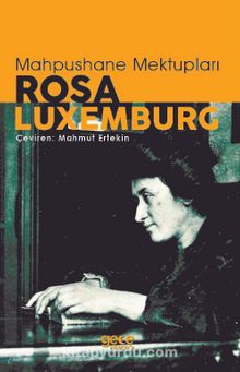 Mahpushane Mektupları - Rosa Luxemburg