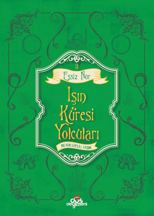 Işın Küresi Yolcuları / Eşsiz Nur 3