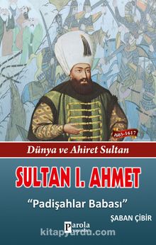Sultan I. Ahmet - Şaban Çibir