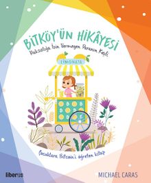 Bitköy’ün Hikayesi & Haksızlığa İzin Vermeyen Paranın Keşfi