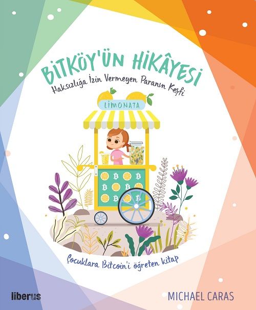 Bitköy'ün Hikayesi & Haksızlığa İzin Vermeyen Paranın Keşfi