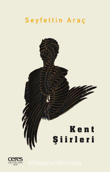 Kent Şiirleri - Seyfettin Araç