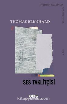 Ses Taklitçisi - Thomas Bernhard
