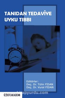 Tanıdan Tedaviye Uyku Tıbbı - Doç. Dr. Tülin Fidan