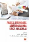 Finansal Performans Araştırmalarında G&uuml;ncel Yaklaşımlar