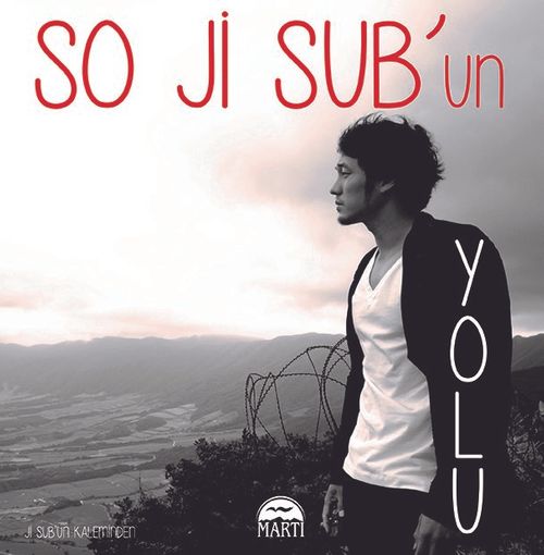 So Ji Sub'un Yolu (Ciltli)