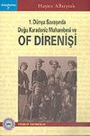 1. D&uuml;nya Savaşında Doğu Karadeniz Muharebesi ve Of Direnişi