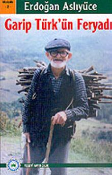 Garip Türk' ün Feryadı