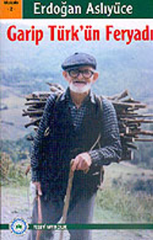 Garip Türk' ün Feryadı