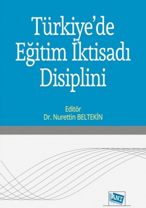 Türkiye'de Eğitim İktisadı Disiplini