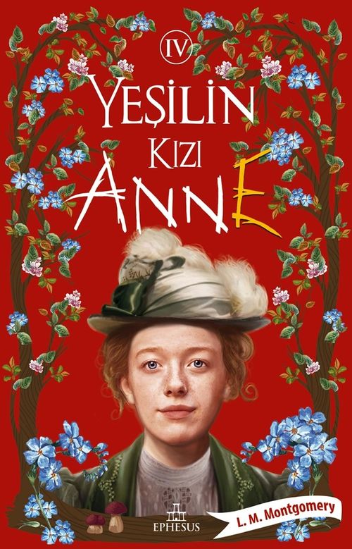 Yeşilin Kızı Anne 4 (Karton Kapak)
