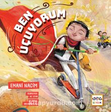 Ben Uçuyorum (Ciltli) - Amani Nacim