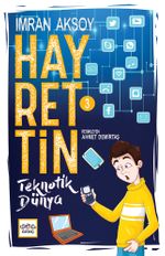 Hayrettin 3 / Teknotik Dünya (Ciltli)