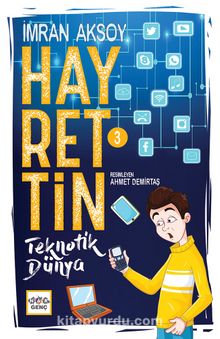 Hayrettin 3 / Teknotik Dünya (Ciltli) - İmran Aksoy