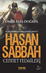 Hasan Sabbah Cennet Fedaileri
