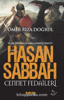 Hasan Sabbah Cennet Fedaileri - Ömer Rıza Doğrul