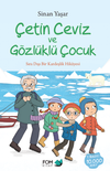 &Ccedil;etin Ceviz ve G&ouml;zl&uuml;kl&uuml; &Ccedil;ocuk