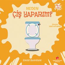 Neden Çiş Yaparım?