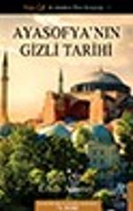 Ayasofya'nın Gizli Tarihi