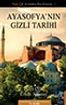 Ayasofya'nın Gizli Tarihi