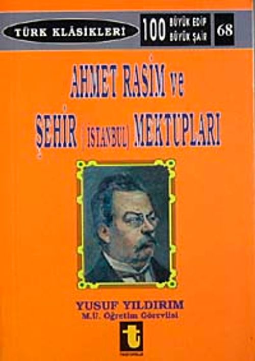 Ahmet Rasim ve Şehir (İstanbul) Mektupları