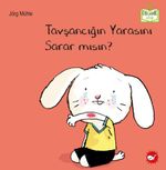 Tavşancığın Yarasını Sarar Mısın?